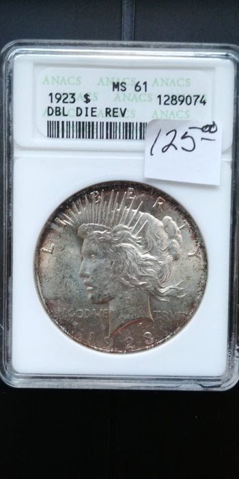 1923 Double Die Rev Peace Dollar ANACS - MS61 - US Coin