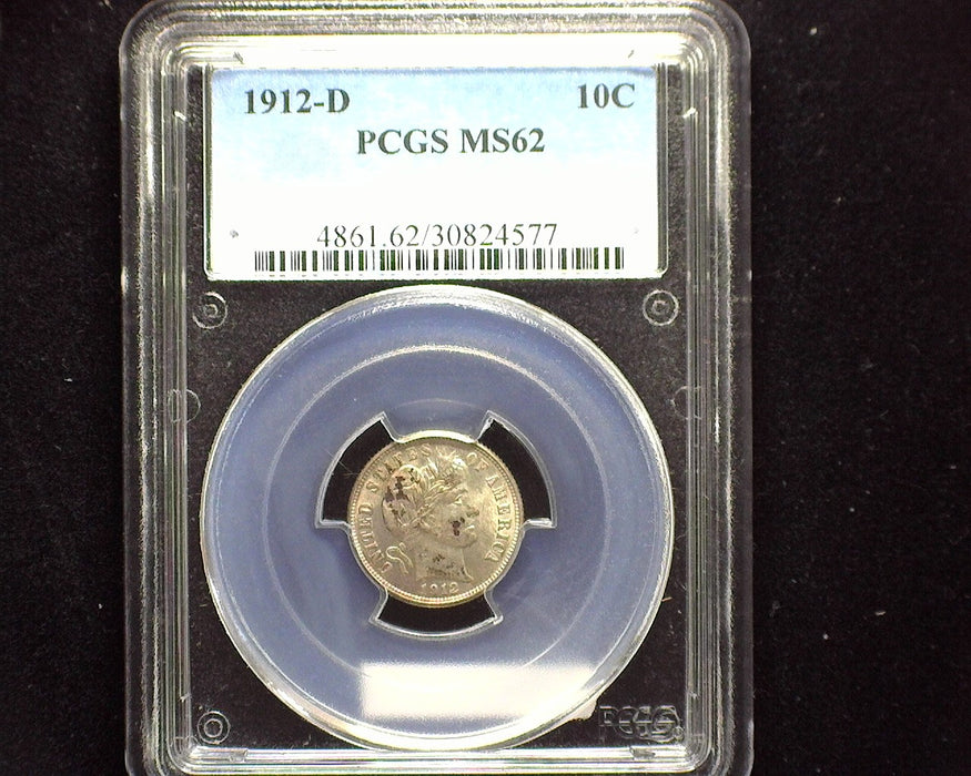 1912 D Barber Dime PCGS MS62 - US Coin