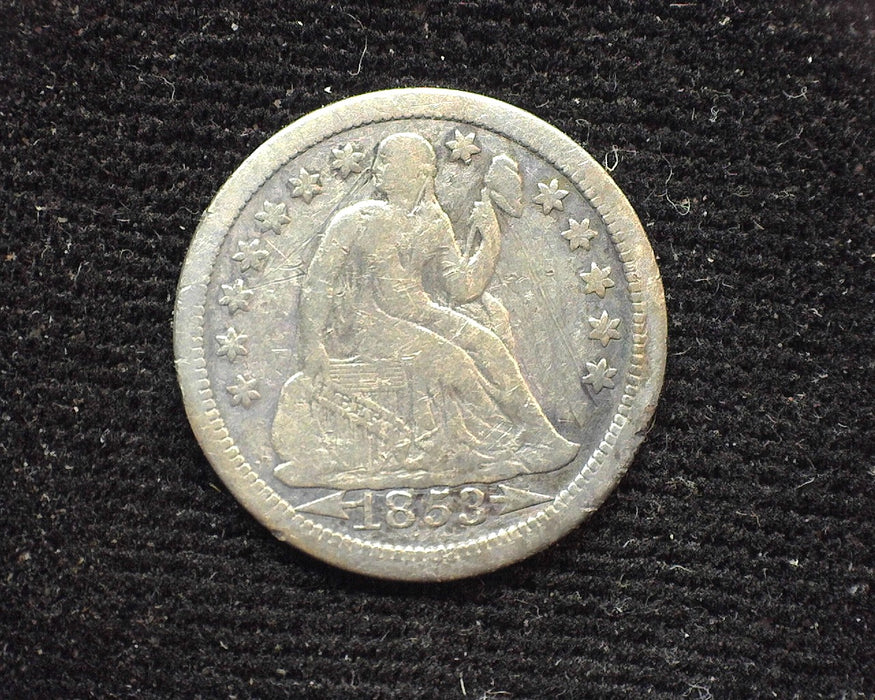 1853 Arrows Liberty Seated Dime Scratched F - US Coin