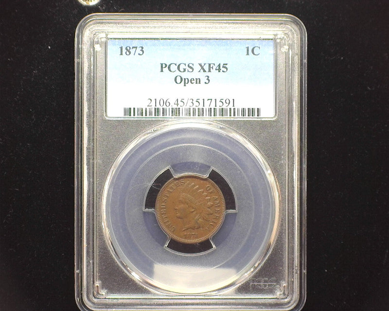 1873 Open 3 Indian Head Penny/Cent XF45 PCGS - US Coin