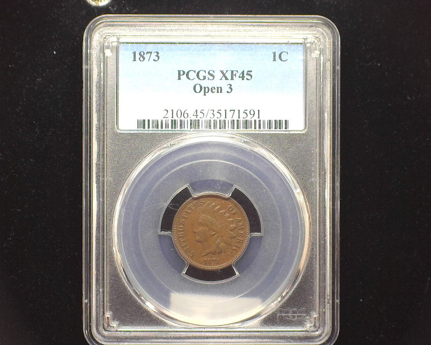 1873 Open 3 Indian Head Penny/Cent XF45 PCGS - US Coin