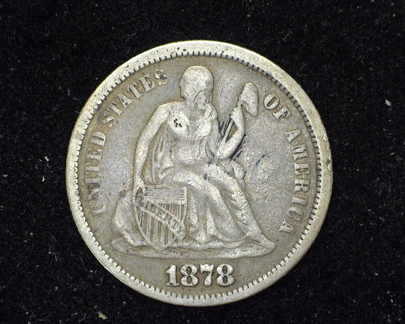 1878 Liberty Seated Dime F - US Coin