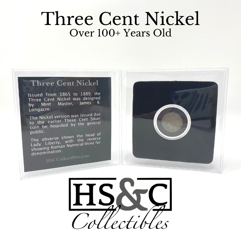 Three Cent Nickel - HS&C Collectible