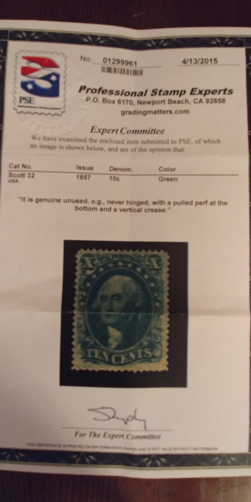#32 10c Green 4-15 PSE certificate stating unused o.g. never hinged with pulled perf and a vertical crease. Unpriced in Scott as NH. Mint VF NH - US Stamp