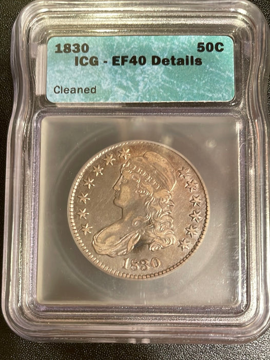 1830 Capped Bust Half Dollar ICG EF 40 Details Cleaned - US Coin