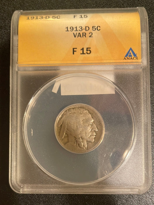 1913 D Var 2 Buffalo Nickel ANACS F 15 - US Coin